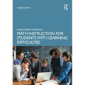 Math Instruction for Students with Learning Difficulties