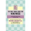 The Don't Sweat Guide for Newlyweds: Finding What Matters Most in the First Year