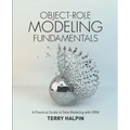 Object-Role Modeling Fundamentals: A Practical Guide to Data Modeling with ORM