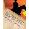 A Son of the Middle Border (1917) NOVEL by Hamlin Garland (World's Classics)