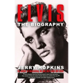 Elvis: A Biography