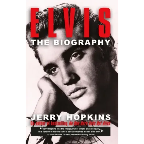 Elvis: A Biography
