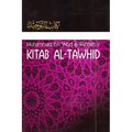 Kitaab At-Tawheed: The Book of Tawheed: [Original Version's English Translation]