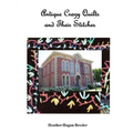 Antique Crazy Quilts and Their Stitches