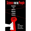 Science for the People: Documents from America's Movement of Radical Scientists