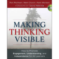 Making Thinking Visible: How to Promote Engagement, Understanding, and Independence for All Learners