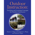Outdoor Instruction: Teaching and Learning Concepts for Outdoor Instructors