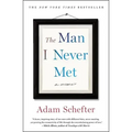 Man I Never Met
