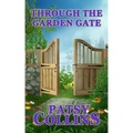 Through The Garden Gate
