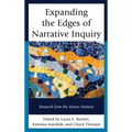 Expanding the Edges of Narrative Inquiry: Research from the Mauro Institute
