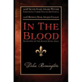 In the Blood: Book One of the Blood Royal Saga