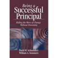 Being a Successful Principal: Riding the Wave of Change Without Drowning