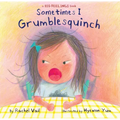 Sometimes I Grumblesquinch