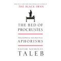 The Bed of Procrustes: Philosophical and Practical Aphorisms