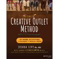 The Creative Outlet Method: At-Home Activities for Children with Special Needs