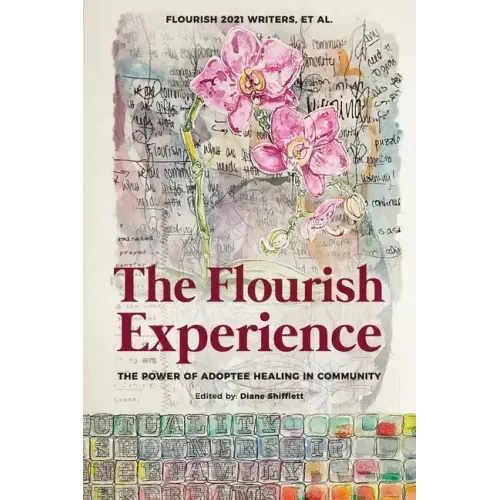 The Flourish Experience: The Power of Adoptee Healing in Community