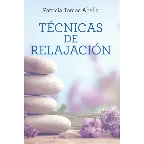 Técnicas de Relajación / Relaxation Techniques