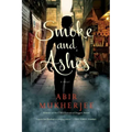 Smoke and Ashes