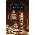 Stepping Out in Cincinnati: Queen City Entertainment 1900-1960
