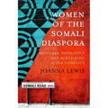 Women of the Somali Diaspora: Refugees, Resilience and Rebuilding After Conflict