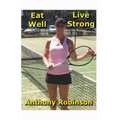 Eat Well Live Strong