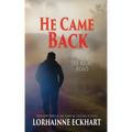 He Came Back