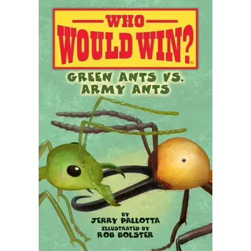 Green Ants vs. Army Ants