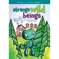 Strange Wild Beings