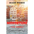 Misfortune (and Gouda) (A European Voyage Cozy Mystery-Book 4)