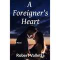 A Foreigner's Heart: A New Adult Romance