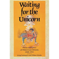 Waiting for the Unicorn, English Edition: Poems and Lyrics of China's Last Dynasty, 16441911