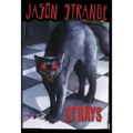 Strays