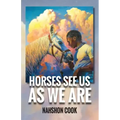 Horses See Us As We Are