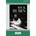 Rick Rubin in the Studio (16pt Large Print Edition)