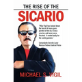 The Rise of the Sicario