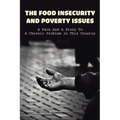 The Food Insecurity & Poverty Issues: A Face And A Story To A Chronic Problem In This Country: Inspirational Story About Poverty
