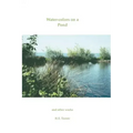 Water-Colors on a Pond and Other Works