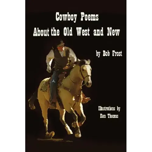 Poems about the Old West and New