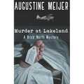 Murder at Lakeland: A Brick North Mystery