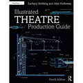 Illustrated Theatre Production Guide