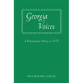 Georgia Voices: A Documentary History to 1872