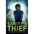 Sanity's Thief: An Eric Beckman Paranormal Thriller