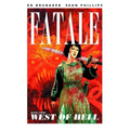 Fatale Volume 3: West of Hell