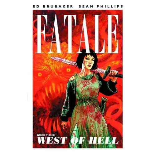 Fatale Volume 3: West of Hell