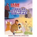 La Gran Historia: Libro Interactivo de Relatos Bíblicos