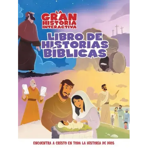 La Gran Historia: Libro Interactivo de Relatos Bíblicos