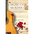 Music City Murder: A Justice Sisters Novel