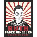 Ruth Bader Ginsburg Coloring Book: American Iconic Women RBG Coloring Book