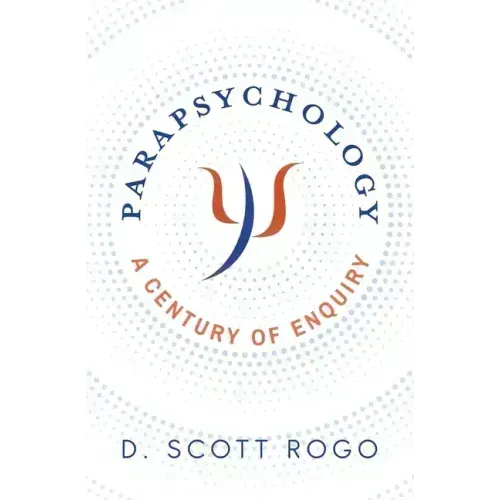 Parapsychology: A Century of Enquiry