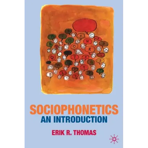 Sociophonetics: An Introduction